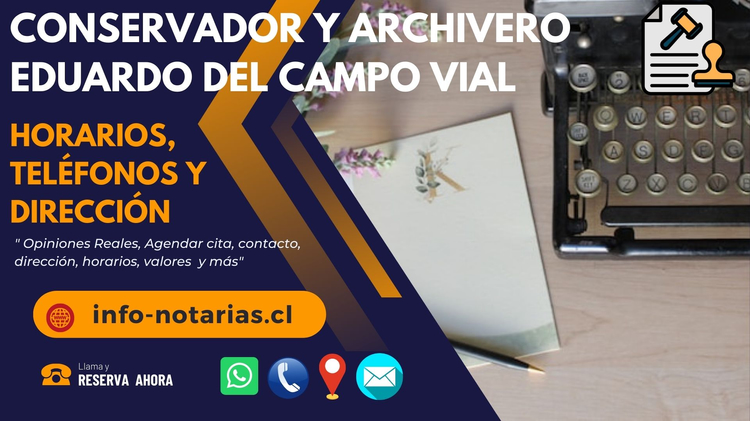 Conservador y Archivero Eduardo Del Campo Vial