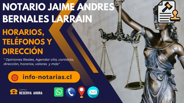 Notario Jaime Andres Bernales Larrain