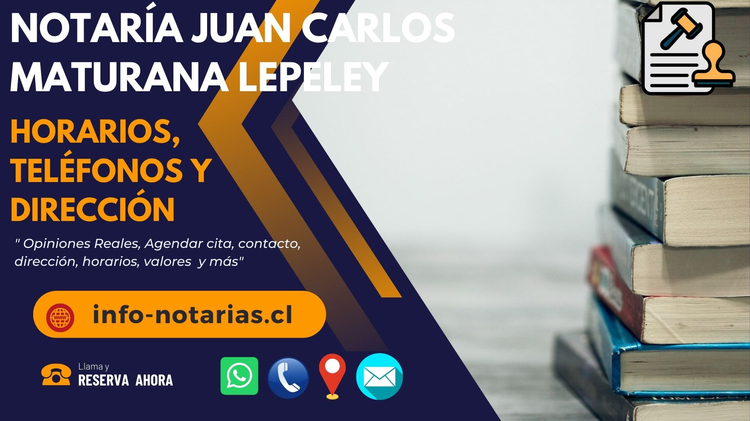 Notaría Juan Carlos Maturana Lepeley