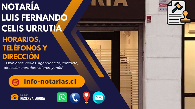notaria luis fernando celis urrutia