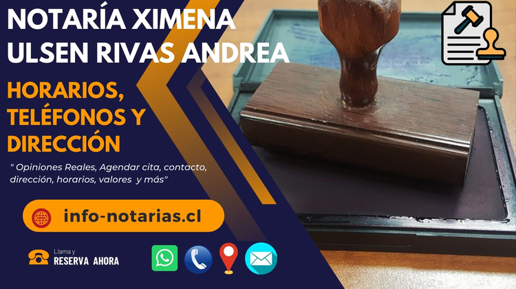 Notaría Ximena Ulsen Rivas Andrea